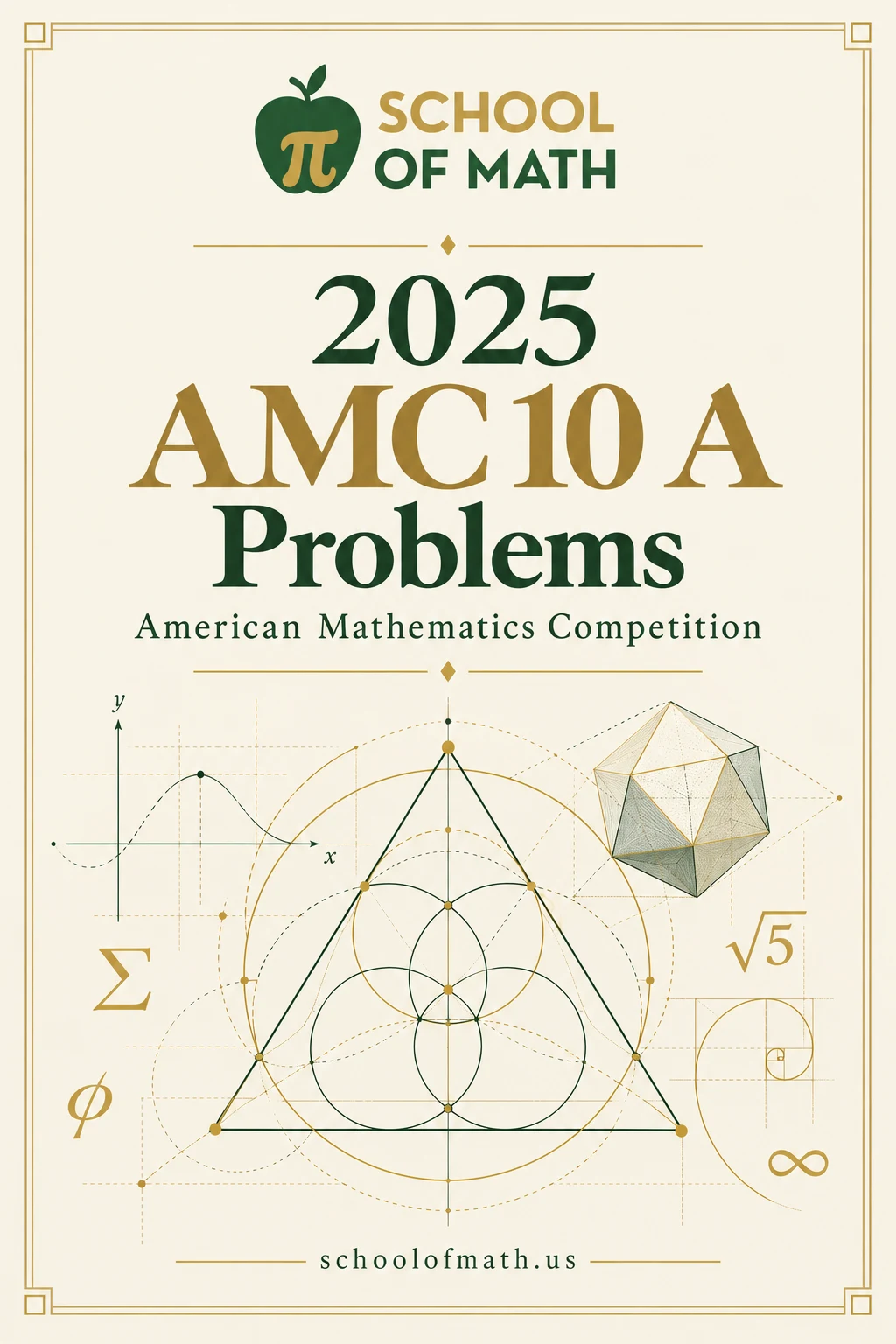 SOMATH 2025 AMC 10 A Problems cover, with the School of Math logo and green-and-gold mathematical illustrations.