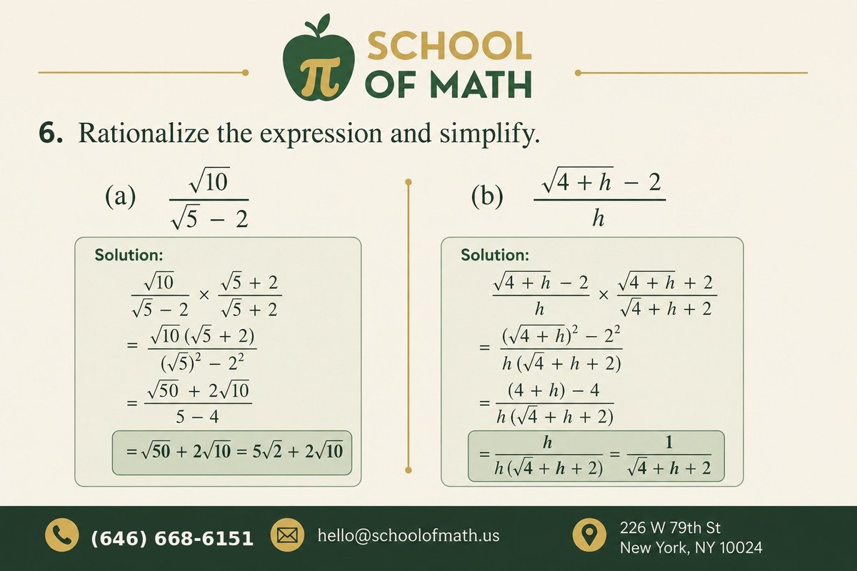 Stewart Pre-Calculus Problem 6 problem card — Rationalize the expression and simplify: (a) √10 / (√5 − 2) and (b) (√(4 + h) − 2) / h — solved by SOMATH on the Upper West Side.