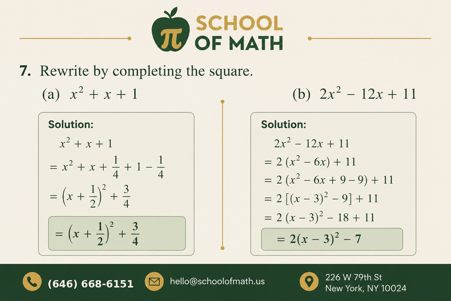 Stewart Pre-Calculus Problem 7 problem card — Rewrite by completing the square: (a) x² + x + 1 and (b) 2x² − 12x + 11 — solved by SOMATH on the Upper West Side.