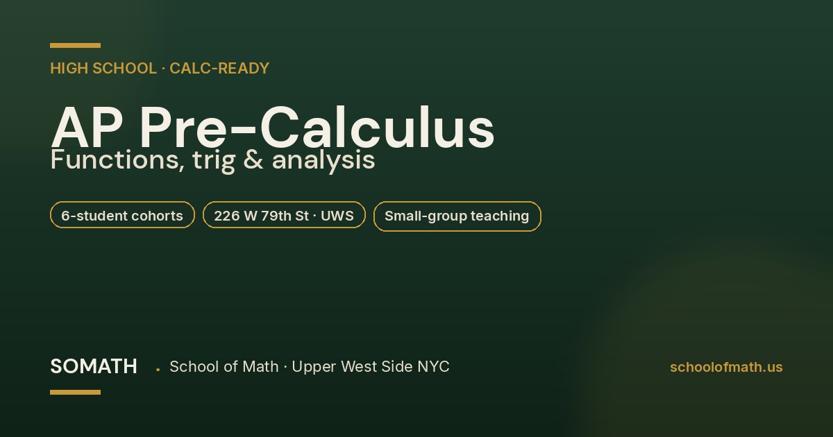 AP Precalculus at SOMATH